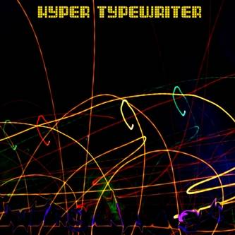 wAgAwAgA - Hyper Typewriter